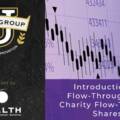 Flow-Through & Charity Flow-Through Shares Explained